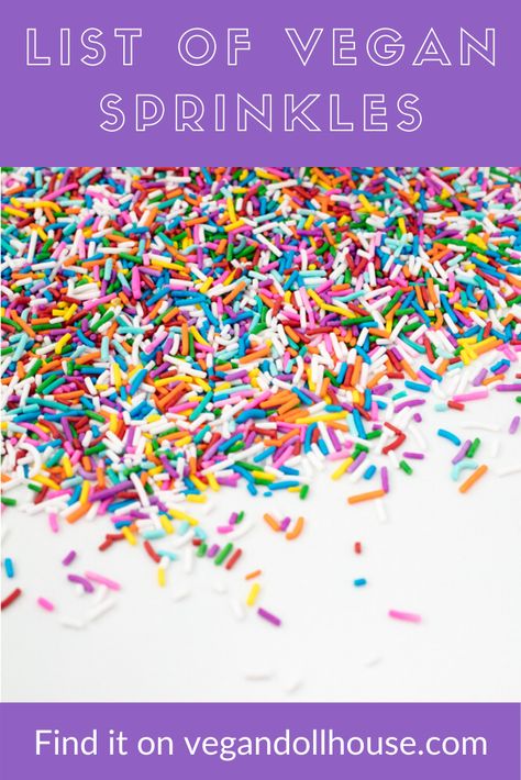 This list of vegan sprinkles is in order of my favorite to least favorite. Some are all natural, some are organic, some are fancy sprinkle mixes, some are vegan owned, but they're all vegan and cruelty-free. #vegan #sprinkles #vegandollhouse Vegan Sprinkles, Vegan Party Snacks, Vegan Carrot Cake Recipe, Vegan Cupcake Recipes, Vegan Finger Foods, Vegan Slow Cooker Recipes, Vegan Birthday Cake, Gf Food, Vegan Party Food