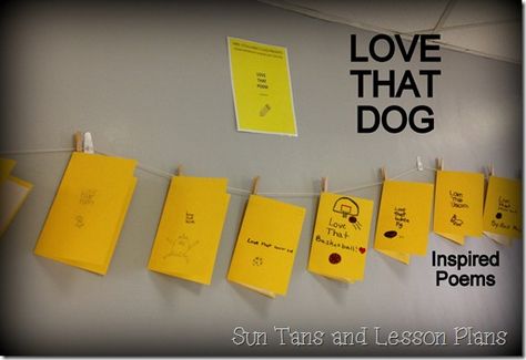 Love That Dog Inspired Poems Love That Dog Novel Study, Love That Dog Activities, Poetry Display, Elementary Poetry, Love That Dog, Poetry Writing Activities, Dog Poetry, Dog Poems, Poetry Activities