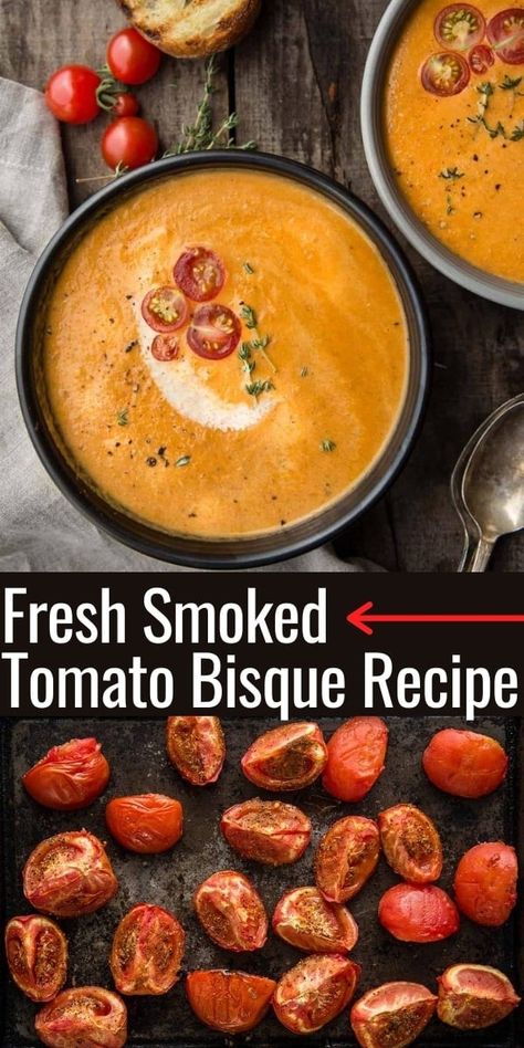 Recipe for a creamy, vegetarian, Smoked Tomato Bisque, made with homemade smoked tomatoes and herbs blended with broth and cream. Includes wine pairing recommendations. Tomato Bisque Recipe, Tomato Bisque Soup, Vegan Bbq Recipes, Fresh Tomato Soup, Smoked Tomatoes, Bisque Soup, Tomato Soup Homemade, Best Chili Recipe, Bisque Recipe