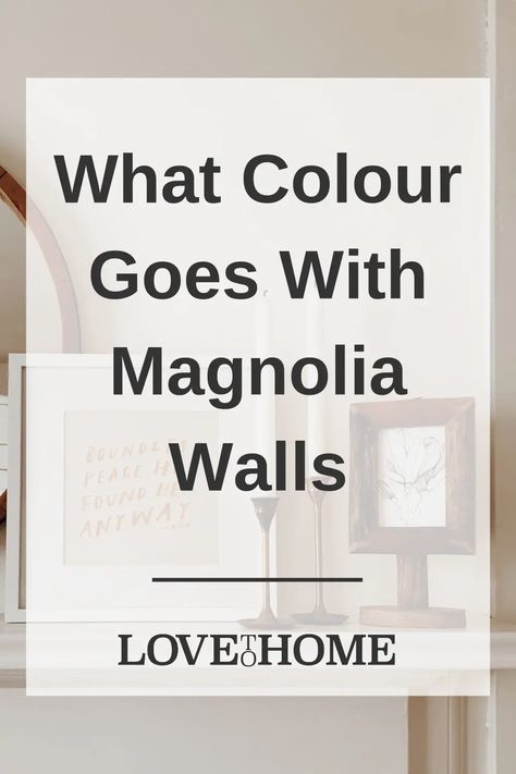 Magnolia Walls Bedroom, Magnolia Colour Scheme, Magnolia Wall Decor, Magnolia Walls Living Room, Magnolia Bedroom Ideas Color Schemes, Magnolia Colour Palette, Magnolia Living Room Ideas, Magnolia Decor Ideas, Magnolia Walls