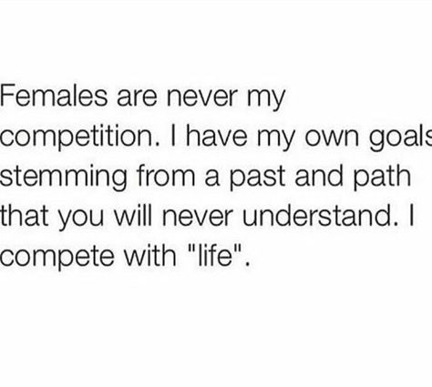 That’s it. I’m my own competition, I’m competing with myself. I wish all women thought this way. Stop trying to be bad bitches and look better than the next woman. Learn to be a good woman and uplift the next woman.   🗣WE ARE BETTER TOGETHER‼️ Not Competing With Another Woman, Never Compete With Another Woman, I Will Not Compete With Another Woman, Competing With Another Woman, I Dont Compete With Anyone, Deep Meaningful Quotes, Babe Quotes, Baddie Quotes, Self Love Quotes