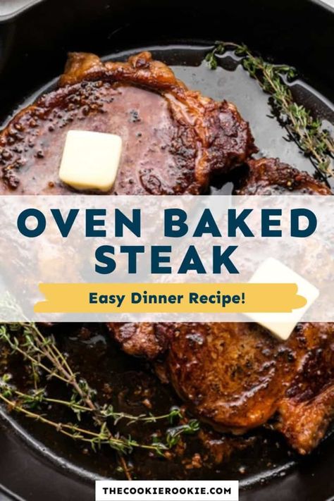 How to Cook Steak in the Oven (So Juicy!) - The Cookie Rookie® Angus Steak Recipes In Oven, Cooking Steak In The Oven, Cook Steak In The Oven, Baked Steak Recipes, Steak Oven, Oven Cooked Steak, Ribeye Recipe, Oven Steak, Micro Biome