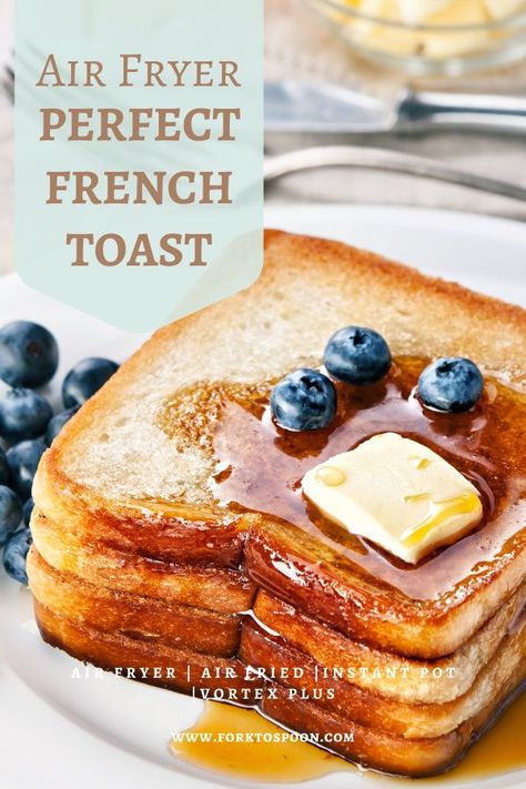 Healthy Air Fryer French Toast, How To Make French Toast In Air Fryer, Air Fryer French Toast Recipes, Instant Pot Airfryer Vortex Recipes, Air Fried French Toast, French Toast Recipe Air Fryer, Air Fry French Toast, French Toast Air Fryer Recipes, Instant Air Fryer Vortex Recipes