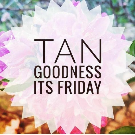 Spray Tan Marketing, Spray Tanning Quotes, Sunbed Tanning, Tanning Quotes, Girl Salon, Outdoor Tanning, Spray Tan Business, Sun Color, Salon Quotes