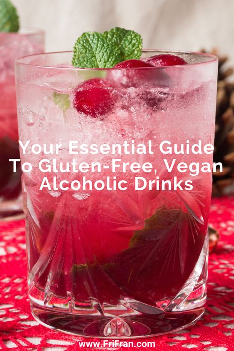 So, you're gluten-free AND vegan... - What do you drink? - I'll tell you all you need to know in Your Essential Guide To Gluten-Free, Vegan Alcoholic Drinks  #frifran #glutenfreevegan #glutenfreealcohol #veganalcohol #christmasdrinks #holidays #partydrinks  #veganglutenfree #glutenfreedrinks #vegandrinks #plantbased #allergyfriendly #allergyfree #vegancocktails  #glutenfree #vegan #recipe Gluten Free Mixed Drinks, Gluten Free Alcoholic Drinks, Gluten Free Cocktails, Nonalcoholic Party Drinks, Vodka Mixed Drinks, Vegan Cocktails, Holiday Drinks Alcohol, Gluten Free Drinks, Vegan Alcohol