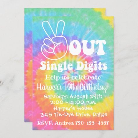 Peace Out Single Digits, Tie Dye Birthday Party, 10th Birthday Invitation, Tie Dye Birthday, Ariel Party, Diy Dye, Tie Dye Party, International Day Of Peace, 10th Birthday Parties