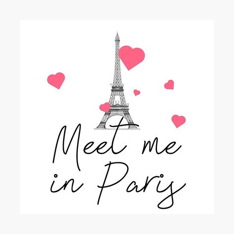 Get my art printed on awesome products. Support me at Redbubble #RBandME: https://www.redbubble.com/i/photographic-print/Meet-me-in-Paris-French-Love-Quote-by-Sizzlinks/38550186.6Q0TX?asc=u Meet Me In Paris, French Love Quotes, Paris Lifestyle, French Love, Love Paris, Paris Pictures, I Love Paris, Smartphone Case, Meet You