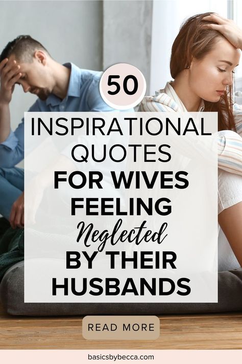 Rediscover the spark in your marriage with these 50 Inspirational Quotes for neglected wives. 💖 Reignite love and connection! Swipe up to read the full blog post now and nurture a stronger bond. #MarriageQuotes #RelationshipAdvice #WifeInspiration #LoveQuotes #BasicsByBecca #MarriageGoals #RelationshipQuotes Neglected Wife, Feeling Neglected, Husbands Love Your Wives, Strength Quotes For Women, Love Your Wife, Wife Quotes, Women Empowerment Quotes, Strong Women Quotes, Empowerment Quotes