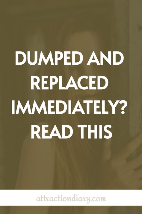 Woman leaning against a wall with a contemplative expression alongside text "Dumped and replaced immediately? Read this" from attractiondiary.com. Ex Moved On Fast Quotes, Bad Breakup, After A Breakup, Relationship Posts, Emotionally Unavailable, First Relationship, Gut Feeling, After Break Up, Someone New