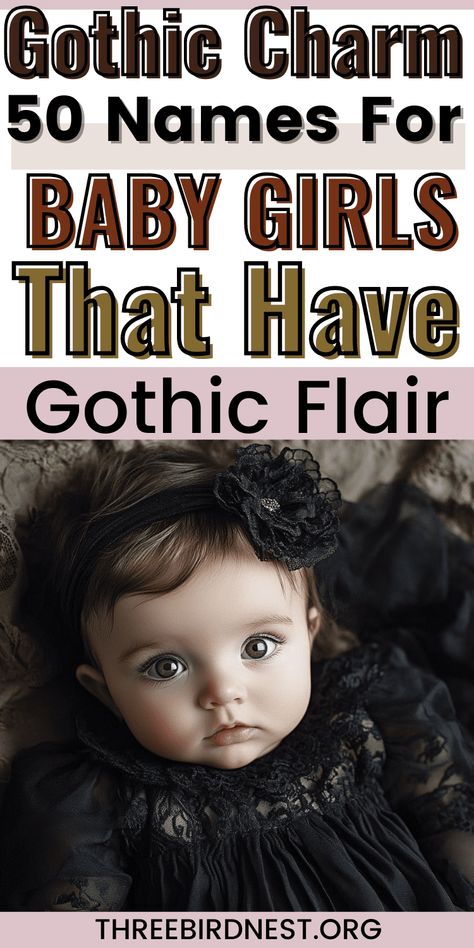 50 Gothic Girl Names with Dark Elegance and Timeless Charm - This Little Nest
50 interesting Gothic Baby girl names that you'll love if you like dark and mysterious things. 
Gothic baby names, goth baby girl names, goth girl names, goth culture baby couture. goth couture. baby couture. baby girl names list, baby names list, baby names, modern baby names, historical baby names, baby names and meanings. Goth Girl Names, Gothic Girl Names, Goth Baby Names, Gothic Names, Goth Names, Gothic Baby Names, Dark Names, Goth Couture