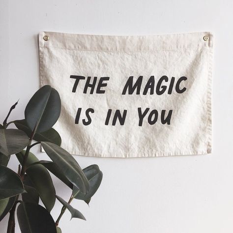 THE MAGIC IS IN YOU | Sign Wit And Delight, Ashley Brown, Wall Flag, The Secret Garden, Looks Vintage, Guest Bedroom, Vintage Looks, The Magic, Affirmations