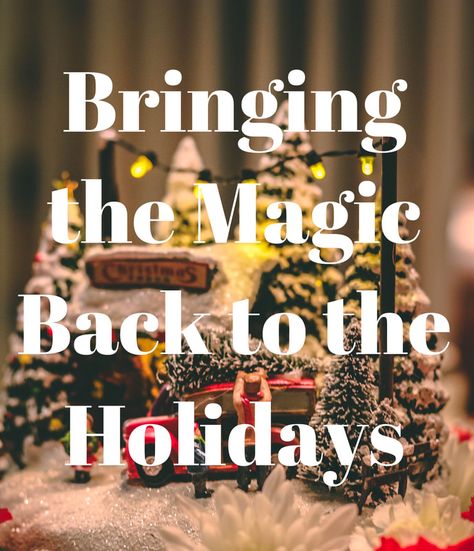 How to Bring the Magic Back to Your Holidays Empty Nest Syndrome, Empty Nesters, Midlife Women, Empty Nest, Holiday Magic, Remember When, Share The Love, Christmas Magic, Holiday Ideas