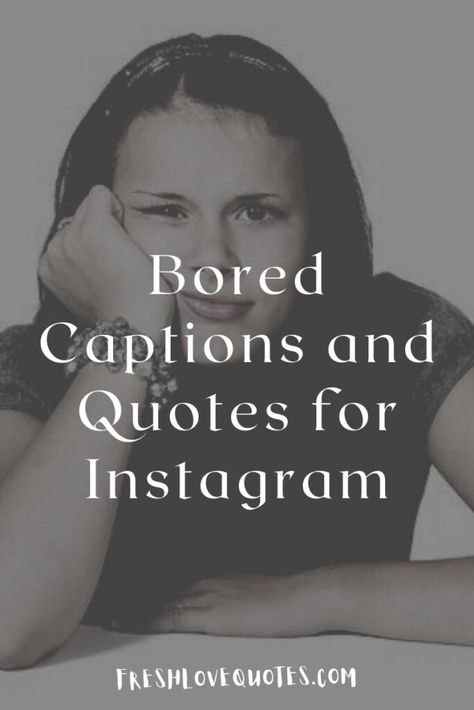 Best Bored Captions and Quotes for Instagram Captions For Bored Selfies, Boredom Quotes Funny, Boredom Captions For Instagram, Bored Instagram Captions, Feeling Bored Captions For Instagram, Boring Captions For Instagram, Boring Day Caption, Im Bored Quotes, Boring Day Quotes