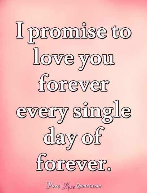 I Promise To Love You Forever, I Love You Forever Quotes, I Promise To Love You Quotes, Love Forever Quotes, Promise Day Quotes, Love Promise Quotes, Promise Day Images, Pure Love Quotes