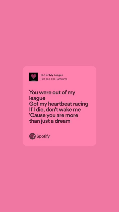 Out Of My League Lyrics, Out Of My League Spotify, Weird Songs, Music Letters, Relatable Lyrics, Out Of My League, Song Lyric Quotes, Music Taste, Me Too Lyrics