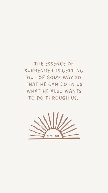 Surrender Word Of The Year, Surrender To The Divine, How To Surrender, Surrendering To God Quotes, Surrender Quotes Spiritual Inspiration, Surrender Affirmations, Surrender Aesthetic, Prayer For New Year, Surrender To God Quotes