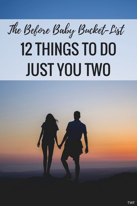 Married Bucket List, First Year Of Marriage Bucket List, Things To Do Before Getting Pregnant, Pregnancy Bucket List, Things To Do While Pregnant, Date Ideas For Pregnant Couples, Dates During Pregnancy, Carefree Lifestyle, Care During Pregnancy