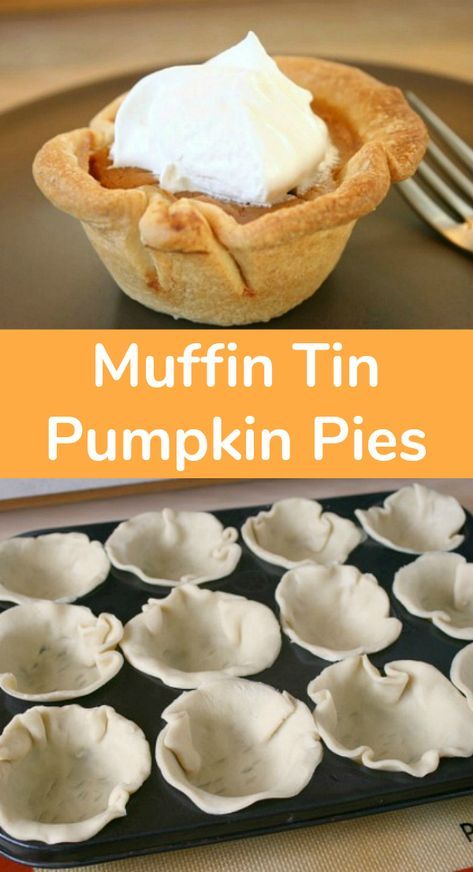 Mini Pie Crust Recipe Muffin Tins, Individual Pumpkin Pies, Pies Easy, Simple Desert, Dessert Parfait, Thanksgiving Pumpkin Pie, Homemade Graham Crackers, Mini Pumpkin Pies, Pie Tin