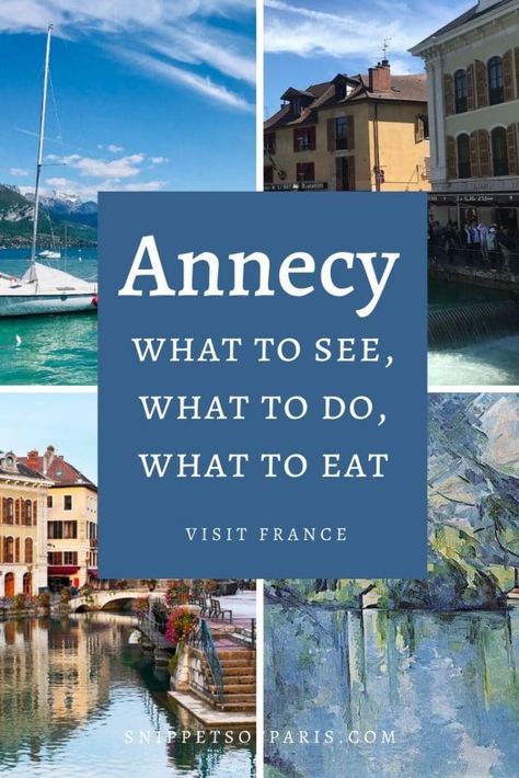 French Alps Summer, Things To Do In France, Places In France, Best Weekend Trips, Alps Mountains, Lake Annecy, Annecy France, France Itinerary, France Travel Guide