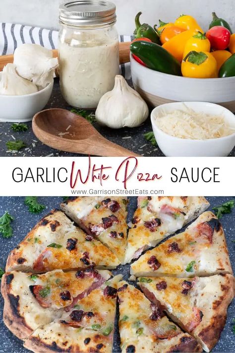 Creamy Parmesan Garlic White Pizza Sauce Recipe | ©GarrisonStreetEats | Creamy | Parmesan | Garlic | White | Pizza | Sauce | Recipe | Dairy | Easy | Homemade | How to make | White Pizza Sauce | Cheese | Pizza Alfredo Sauce | White Pizza Recipe | Garlic Sauce | Dipping Sauce | Pizza Bianca | Quick Pizza Sauce | Homemade Pizza Sauce | Easy Pizza Sauce Recipe | How to make pizza sauce | Best Pizza Sauce | Creamy Garlic | Pizza without tomato sauce | Garlic Cream Sauce for pizza | Garlic Parmesan Pizza Alfredo, Garlic White Pizza, White Pizza Sauce Recipe, White Sauce Pizza Recipe, Sauce For Pizza, White Pizza Sauce, Garlic Pizza, Quick Pizza, Pizza Bianca