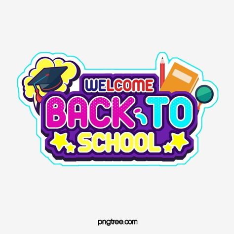 stationery,school season,school opens,return to school,student,education,learn,school,back to school,cartoon,school clipart,student clipart,cartoon clipart,education clipart,back to school clipart Welcome Back To School Clipart, Welcome Back Pictures, Back To School Logo, School Nurse Posters, Back To School Cartoon, Student Clipart, Education Clipart, Back To School Clipart, School Fonts