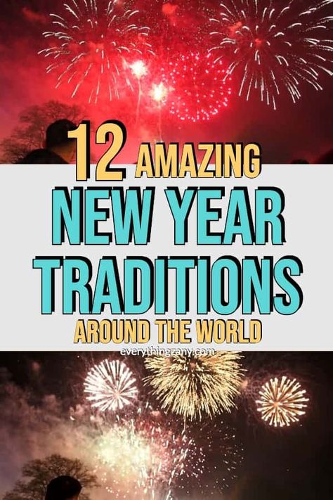 12 Amazing New Year Traditions Around The World | Everything Zany New Years Tradition Food, Food New Year, Traditions For Couples, Nye Traditions, Traditions For Kids, New Year Traditions, Ideas New Year, Chinese New Year Traditions, New Years Eve Traditions