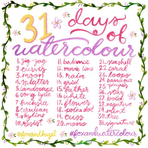 It's Here: 31 Day Watercolour Challenge! | Fox + Hazel Watercolor Prompts, 30 Day Art Challenge, Watercolour Challenge, 30 Day Challenges, Drawing Challenges, Journal Challenge, Art Journal Prompts, Messy Art, Art Challenges