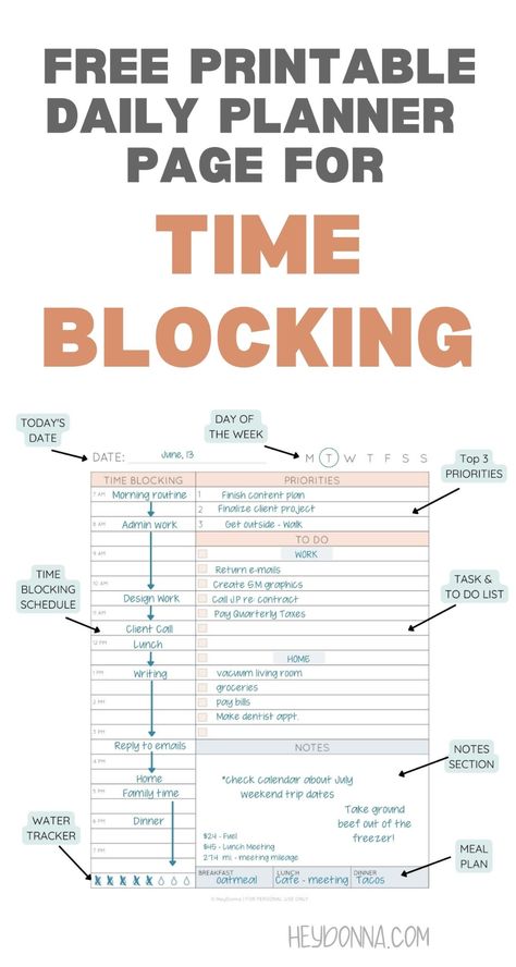 Take more control of your time with this free printable daily planner page. This daily planner includes a section for your schedule or time blocking. Get it free at HeyDonna.com. Marketing Schedule Planner, How To Plan Your Work Day, Day Planning Ideas, How To Time Block Your Day, How To Plan Your Week, How To Plan Your Day, Task Planner Template, Block Planning, Daily Task List Printable