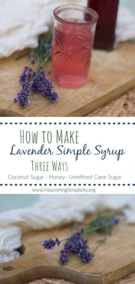 Lavender Simple Syrup Recipe, Lavender Simple Syrup, Simple Syrup Recipe, Lavender Recipes, Culinary Lavender, Lavender Syrup, Simple Syrup Recipes, Homemade Syrup, Lavender Tea