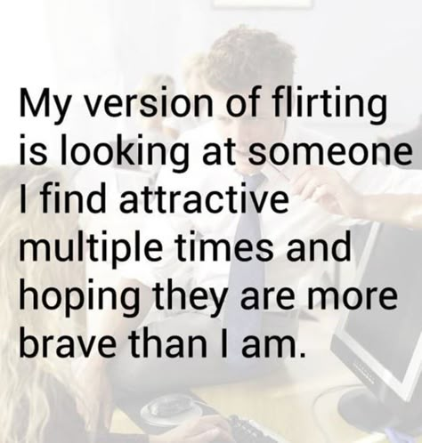 Pls notice me. #Flirting #Awkward #Dating #FunnyMemes Flirt Text Messages, Awkward Funny, Flirting Messages, Pickup Lines, Flirting Body Language, Flirting Quotes For Her, Flirting Quotes Funny, Flirting Texts, Smosh