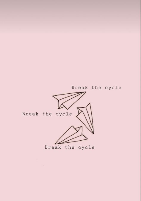 Motivation to break the cycle Break The Cycle Wallpaper, Breaking The Cycle Tattoo, Break The Cycle Quotes, Tolerance Break, Cycle Quotes, Breaking Cycles, Breaking The Cycle, Aura Quotes, Cycling Quotes