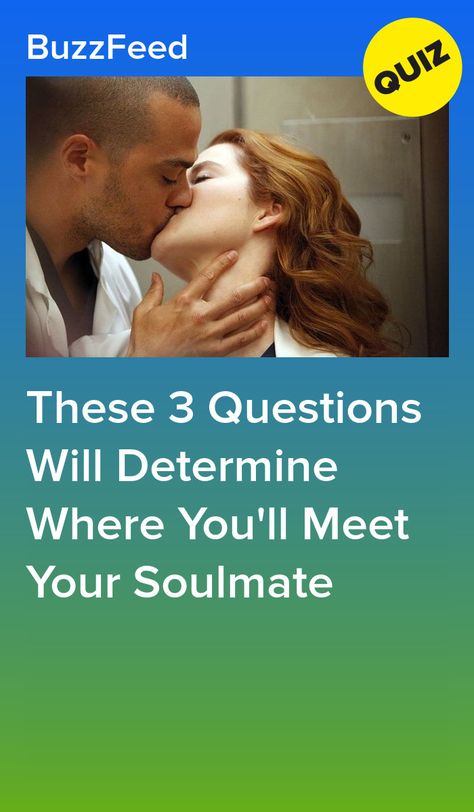 When Will I Meet My Soulmate, When Will I Meet My Soulmate Quiz, Where Is My Soulmate, Soulmates Quiz, Soulmate Quizzes, Quizzes For Teenagers, Buzzfeed Quiz Funny, Buzzfeed Quizzes Love, Who Is My Soulmate