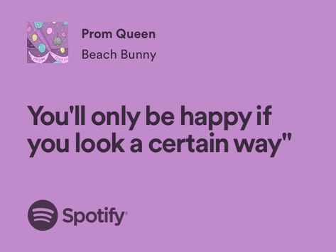 Prom Queen Lyrics, Beach Bunny Lyrics, Prom Queen Song, Prom Queen Beach Bunny, Prom Queen Aesthetic, Lyric Aesthetic, Queen Lyrics, Phone Widget, Spotify Aesthetic