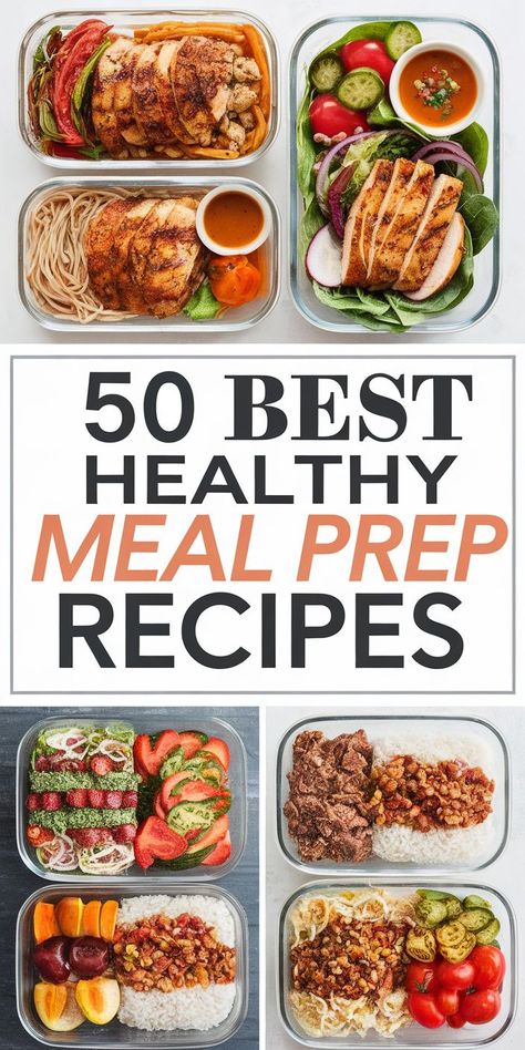 50 Healthy Meal Prep Recipes for Weight Loss Goals Healthy Whole Food Meal Prep, Healthy Meal Prep For Lunch At Work, Top Meal Prep Recipes, Healthy Lunch For Weight Losing, Meal Prep For Losing Weight Recipes, Healthy Meal Prep Lunch For Work, Easy Meal Prep Ideas Lunch, Healthy Lunch Meal Prep For The Week, Easy Lunch Prep