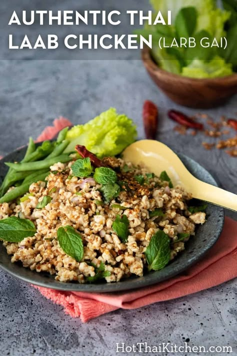 Authentic recipe for northeastern Thai chicken salad or laab gai, aka larb gai. Gluten free and a quick weeknight meal! Laab Recipe, Chicken Laab, Larb Salad, Larb Gai, Chicken Larb, Larb Recipe, Thai Chicken Salad, Thai Salad, Laos Food