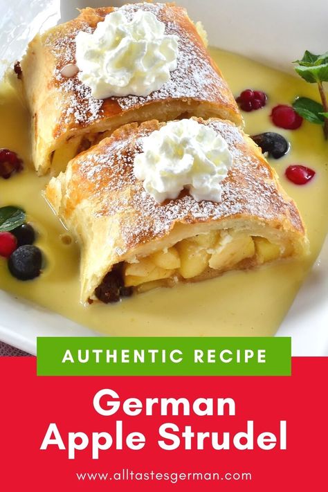 German apple strudel on a plate with vanilla sauce and topped with heavy whipping cream German Strudel, Apple Strudel Recipe From Scratch, Apple Strudel Recipe, German Apple Strudel, Authentic Apple Strudel Recipe, Strudel Recipes Germany, Streudel Recipe Germany, Apple Strudel Recipe Germany, German Deserts