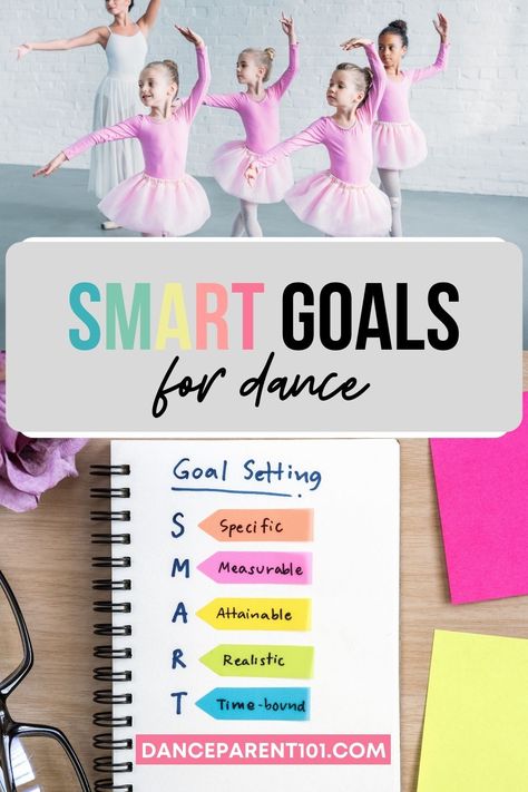 SMART Goals for Dance - The dance world today is ever-evolving and always advancing. As parents we want to help our dancers and little ballerinas strive to push themselves to new heights, to achieve new goals, gain skills, to level up, to be stronger, to become more flexible –to be the best dancer they are capable of being. If you are looking for the best ways to set dance goals and achieve them head on now to this article!! #setgoals #SMARTGoals #ballerinagoal #dancetips #betterballerina How To Become A Good Dancer, Dancer Goals List, Dip Dance, Turning Tips For Dancers, Conditioning For Dancers, Self Taught Dancer Tips, Become More Flexible, Dance Parents, Dance Goals