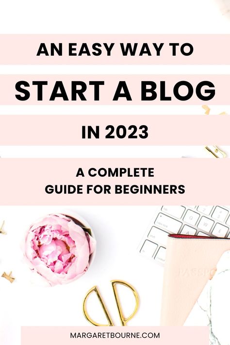 How To Start A Successful Blog, Starting A Blog 2023, How To Start A Blog In 2023, Blogging In 2023, How To Set Up A Blog, How To Monetize Your Blog, How To Start A Blog For Beginners Free, Monetize Your Blog, Best Blogging Platform