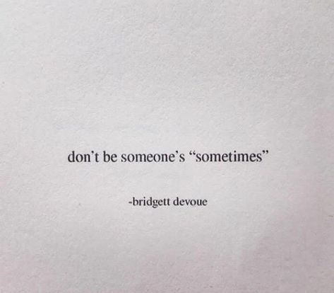 Don’t be someone’s (sometimes) #inspirational Don't Be Someone's Sometimes, You Don’t Know What Someone Is Going Through Quotes, Addicted To Someone, Sometimes Quotes, Mood Wallpaper, Sassy Quotes, Moon Knight, True Quotes, Tattoo Quotes