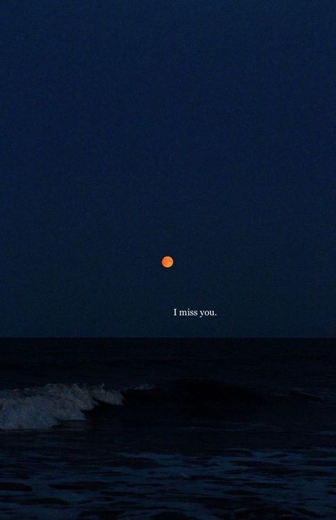 aesthetic moon phrase You Remind Me Of The Moon, I Miss You Aesthetic Wallpaper, Isn't The Moon Lovely, Moon Phrases, I Miss You Wallpaper, Aesthetic Moon, The Moon Is Beautiful, I Miss You, I Missed