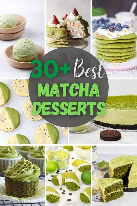 Matcha green tea dessert ideas in a collage including cakes, cupcakes, cheesecake, cookies, pancakes and ice cream Green Tea Dessert Recipe, Matcha Powder Recipes, Green Tea Recipes Desserts, Green Tea Pancakes, Matcha Dessert Recipes, Matcha Cupcakes, Matcha Green Tea Smoothie, Matcha Desserts, Green Tea Dessert