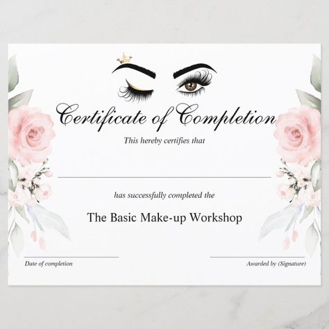 Makeup artist Wink Eye Certificate of Completion | Zazzle.com Certificate Makeup Artist, Makeup Artist Certificate Design, Beauty Certificate Design, Makeup Certificate, Eyelash Extension Course, Course Completion Certificate, Makeup Artist Gifts, Makeup Logo Design, Beauty Courses