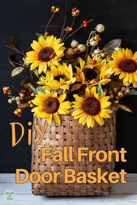 Brown basket filled with sunflowers and bittersweet vine. Door Baskets With Flowers, Basket For Front Door, Fall Hanging Baskets, Diy For Fall, Front Door Basket, Baskets With Flowers, Woven Door, Door Baskets, Fall Porch Decor Ideas