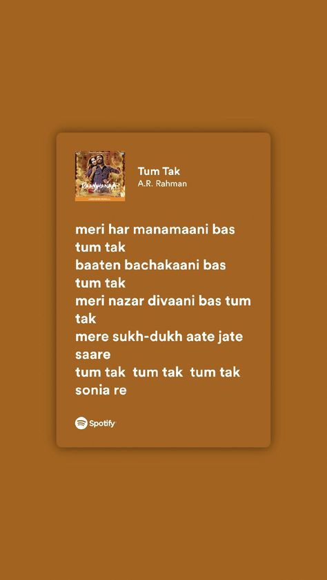 Hindi Love Song Lyrics Spotify, Spotify Hindi Songs, Bollywood Songs Lyrics Quotes, Spotify Captions, Tum Tak, Love Song Lyrics Quotes, Hindi Love Song Lyrics, Songs That Describe Me, Song Lines