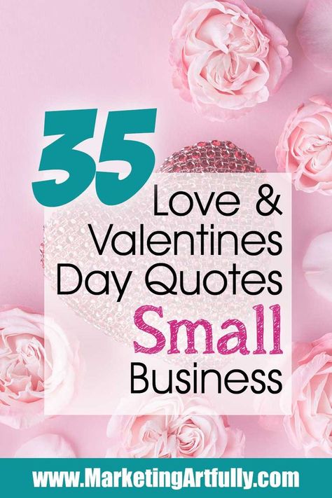 35 Love and Valentines Day Quotes with Pictures for Small Business... As a small business owner, there are lots of times love is important, client appreciation, professional motivation, thank you messages and more. It is also fun to have some short quotes with pictures about love to share on your social media like Facebook and Instagram! Here are some of my favorite love quotes (some with images) for clients, customers and Happy Valentine's Day. #quotes #love Valentines Client Appreciation, Valentines Shopping Quotes, Small Business Valentines Day Ideas, Caption For Business, Marketing Captions, Valentines Marketing, Professional Motivation, Pictures About Love, Quotes Valentine