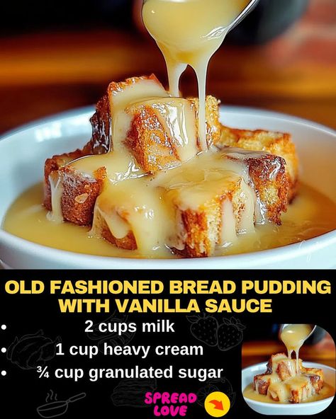 Old Fashioned Bread Pudding with Vanilla Sauce Bread Pudding Recipe With Vanilla Sauce, Old Fashioned Bread Pudding Recipe, Vanilla Sauce Recipe, Bread Pudding With Vanilla Sauce, Bread Pudding Sauce, Old Fashioned Bread, Pudding Recipes Homemade, Best Bread Pudding Recipe, Bread Pudding Easy