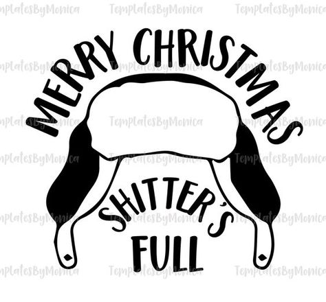 Merry Christmas Shitter's Full SVG - Funny Christmas Vacation Quote for Personalizing Sweaters, T Shirts - Instant Digital Download Christmas Vacation Party, Shitters Full, Christmas Vacation Quotes, Cricut Christmas Ideas, Griswold Christmas, Personalized Sweater, Lampoons Christmas, Vacation Quotes, Christmas Vinyl