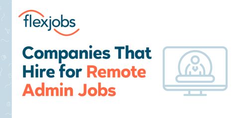 12 Companies That Hire for Remote Admin Jobs | FlexJobs Admin Job, Hr Jobs, Virtual Jobs, Entry Level Jobs, Flexible Jobs, Staffing Agency, Job Fair, Job Board, Job Hunting