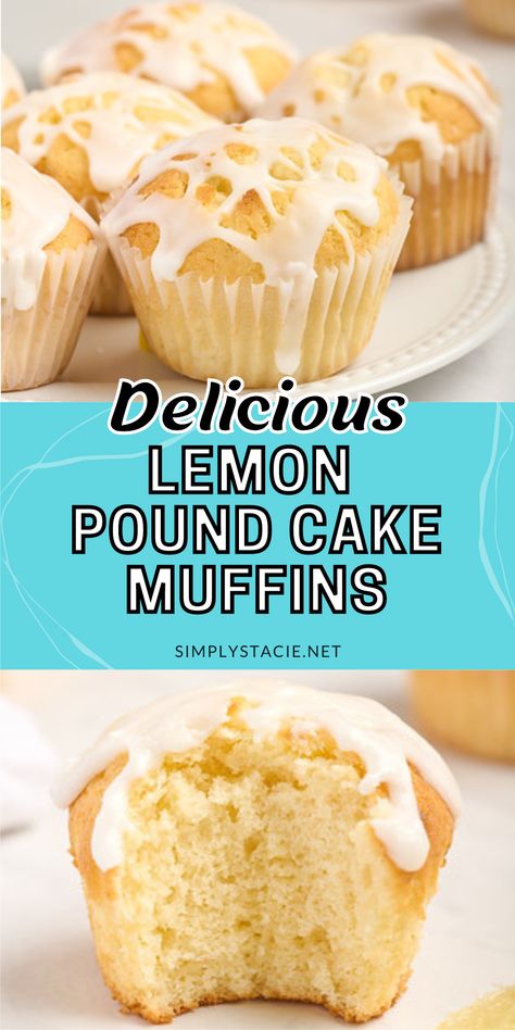 Two image collage of lemon pound cake muffins. The first image shows the muffins on a plate. The second image shows a muffin with a bite taken out of it. Lemon Pond Cake, Pound Cake Muffins, Pound Cake Cupcakes, Lemon Muffin Recipes, Lemon Pound Cake Recipe, Lemon Dessert, Cake Muffins, Lemon Dessert Recipes, Muffin Tin Recipes