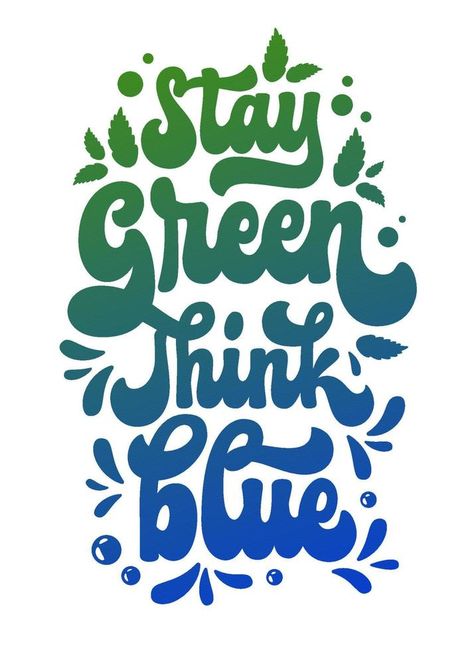 Modern, trendy illustration, hand-drawn 70s groovy script lettering - Stay green think blue. Isolated vector typography design element in theme of environmental protection and sustainable consumption Sustainability Typography, Sustainable Consumption, Trendy Illustration, Vector Typography, Script Lettering, Typography Fonts, Text Design, Ad Design, Environmental Protection